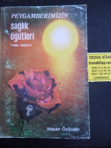 Peygamberimizin Sağlık Öğütleri