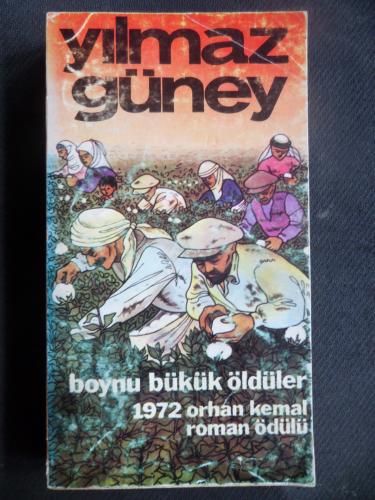 Boynu Bükük Öldüler Yılmaz Güney