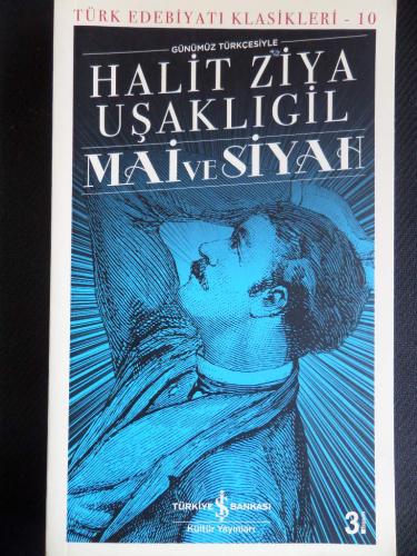 Mai ve Siyah Halid Ziya Uşaklıgil