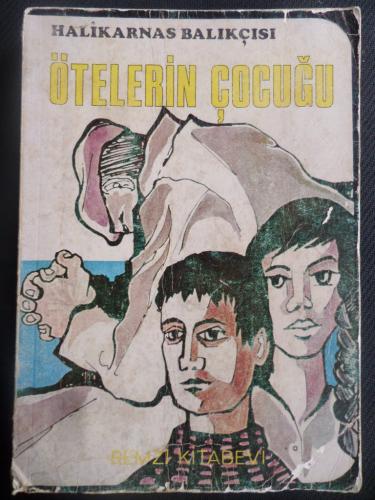 Ötelerin Çocuğu Halikarnas Balıkçısı