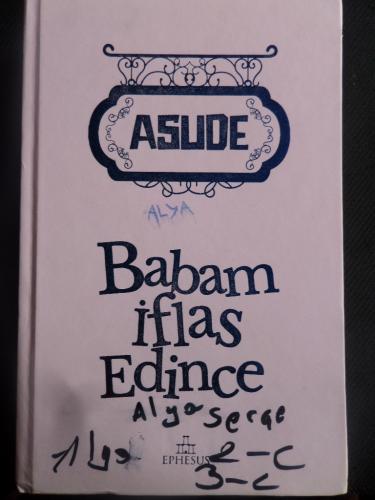 Babam İflas Edince Asude