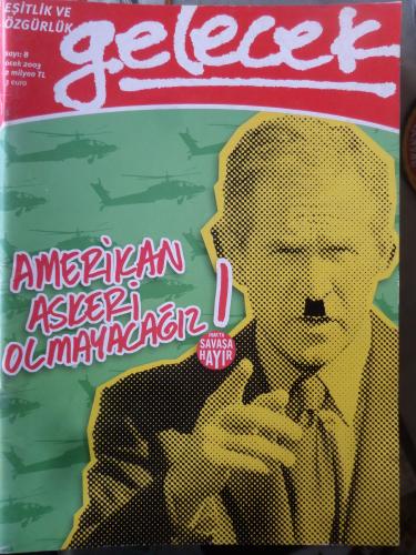 Gelecek Eşitlik ve Özgürlük Dergisi 2003 / 8 - Amerikan Askeri Olmayac