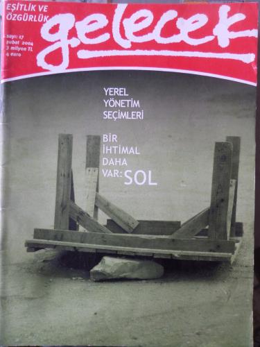Gelecek Eşitlik ve Özgürlük Dergisi 2004 / 17 - Yerel Yönetim Seçimler