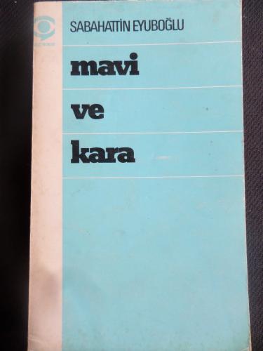 Mavi ve Kara Sabahattin Eyuboğlu