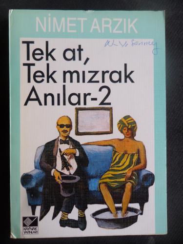 Tek At Tek Mızrak Anılar 2 Nimet Arzık