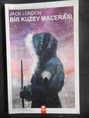 Bir Kuzey Macerası Jack London