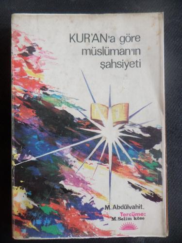 Kur'an'a Göre Müslüman'ın Şahsiyeti