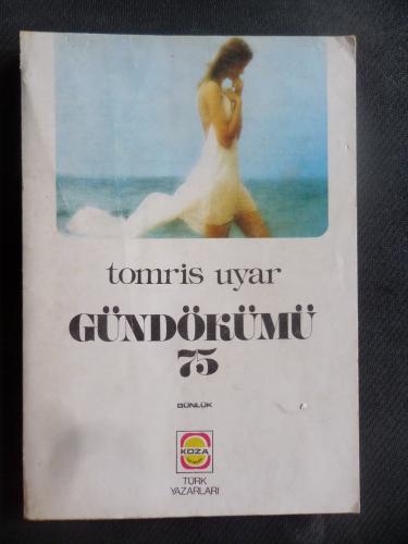 Gündökümü 75 Tomris Uyar