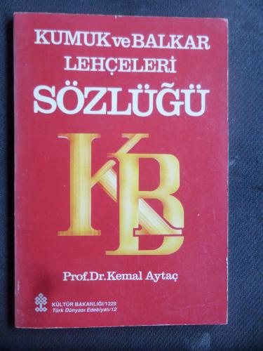 Kumur ve Baykar Lehçeleri Sözlüğü Kemal Aytaç