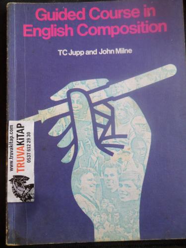 Guided Course İn English Composition John Milne