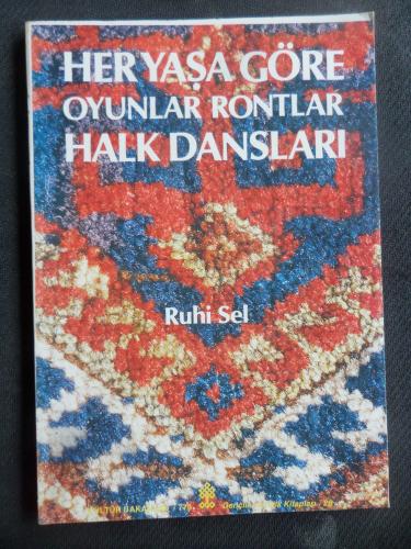 Her Yaşa Göre Oyunlar Rontlar Halk Dansları Ruhi Sel