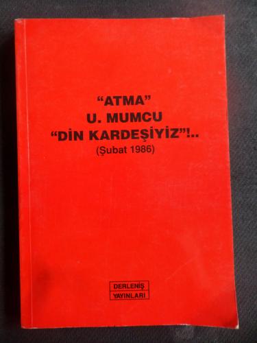 Atma U. Mumcu Din Kardeşleri (Şubat 1986)