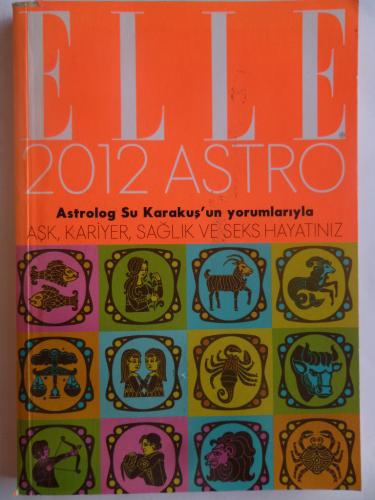 Elle 2012 Astro