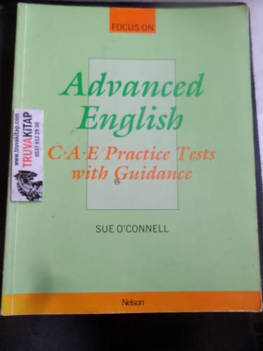 Focus On Advenced English C.A.E Practice Tests