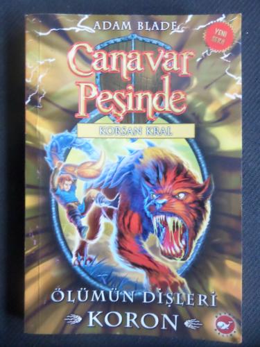 Canavar Peşinde 44 - Ölümün Dişleri Koron Adam Blade