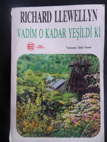 Vadim O Kadar Yeşildi Ki Richard Llewellyn