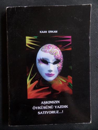 Aşkımızın Öyküsünü Yazdık Satıyoruz Kaan Erkam