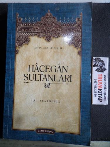 Hacegan Sultanları Ali Yurtgezen