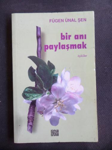 Bir Anı Paylaşmak