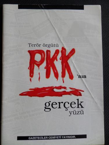 Terör Örgütü PKK'nın Gerçek Yüzü