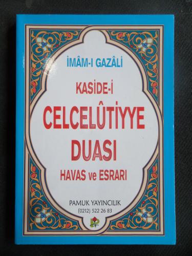 Kaside-i Celcelütiyye Duası Havas ve Esrarı İmam-ı Gazali