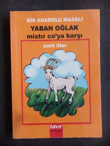Bir Anadolu Masalı Yaban Oğlak Mistır Co'ya Karşı