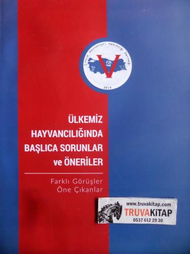 Ülkemiz Hayvancılığında Başlıca Sorunlar ve Öneriler