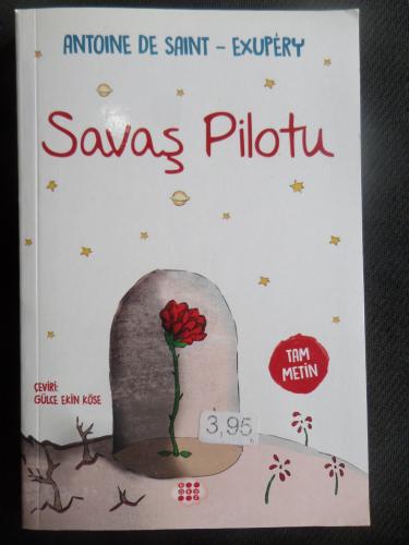 Savaş Pilotu Antoine De Saint Exupery