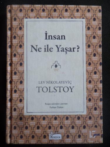 İnsan Ne İle Yaşar? (Ciltli) Lev Nikolayeviç Tolstoy