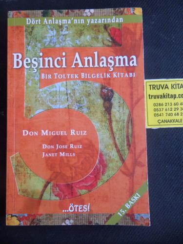 Beşinci Anlaşma - Bir Toltek Bilgelik Kitabı Don Miguel Ruiz