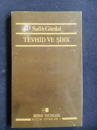 Tevhid ve Şirk Salih Gürdal