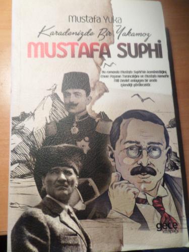 Karadenizde Bir Yakamoz Mustafa Suphi Mustafa Yuka