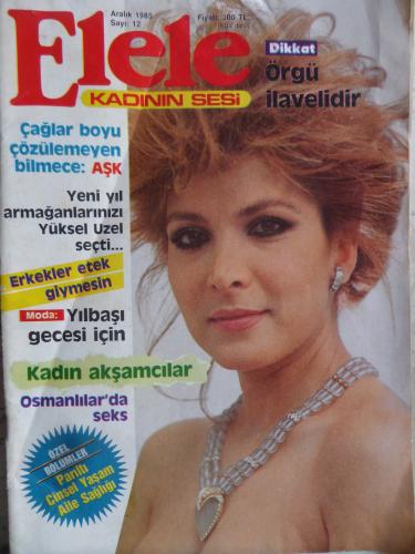 Elele Dergisi 1985 / 12 - Yüksel Uzel