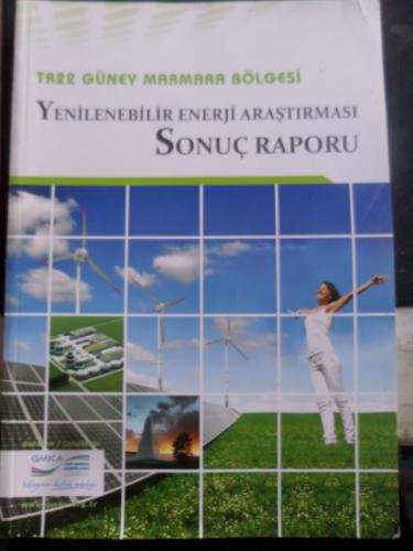TR22 Güney Marmara Bölgesi Yenilenebilir Enerji Araştırması Sonuç Raporu