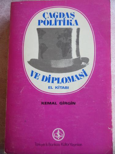 Çağdaş Politika ve diplomasi El Kitabı Kemal Girgin