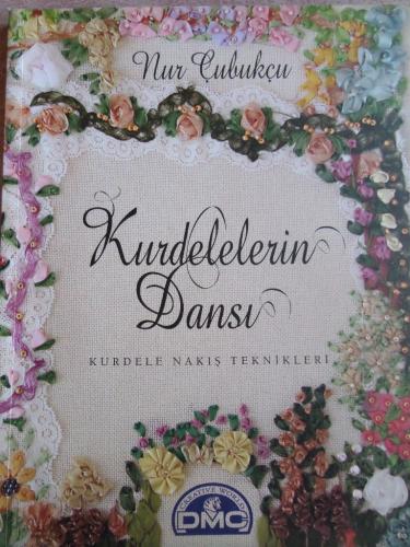 Kurdelelerin Dansı Kurdele Nakış Teknikleri 2004 / 1