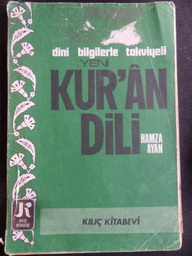 Dini Bilgilerle Takviyeli Yeni Kur'an Dili