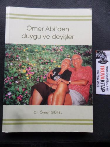 Ömer Abi'den Duygu Deyişler