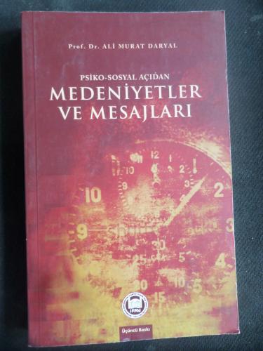 Psiko-Sosyal Açıdan Medeniyet ve Mesajları