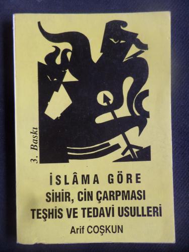 İslam'a Göre Sihir, Cin Çarpması Teşhis ve Tedavi Usulleri