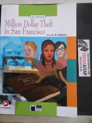 Million Dollar Theft in San Francisco