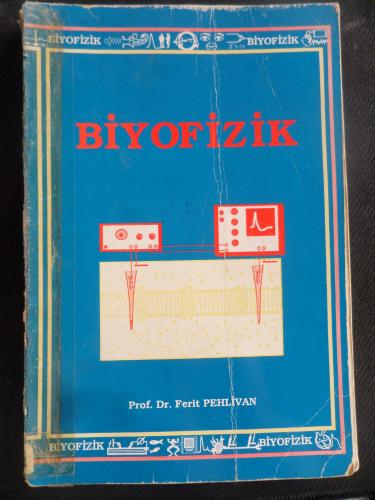 Biyofizik Ferit Pehlivan