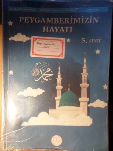 5. Sınıf Peygamberimizin Hayatı Mithat Bala