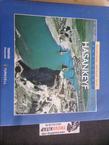 Kurtarılmayı Bekleyen Tarih Antikkent Hasankeyf