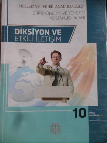 Büro Yönetimi ve Yönetici Asistanlığı Alanı - Diksiyon ve Etkili İletişim 10 Ders Metaryali