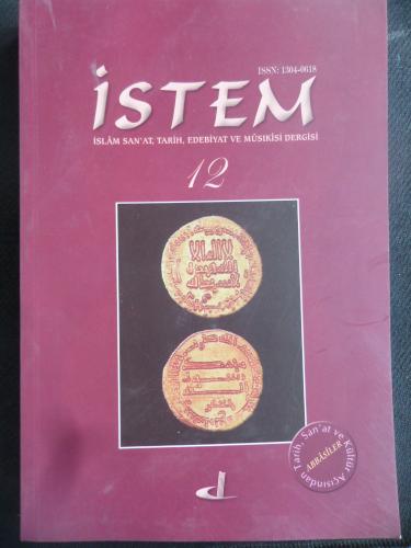 İstem Dergisi 2008 / 12 - Abbasiler