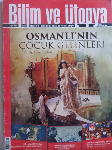 Bilim ve Ütopya 2018 / 285 - Osmanlı'nın Çocuk Gelinleri