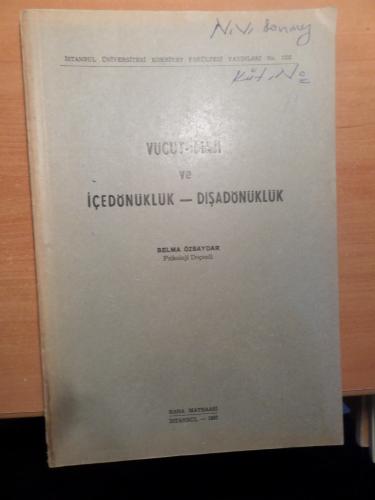 Vücut - İmajı ve İçedönüklük - Dışadönüklük