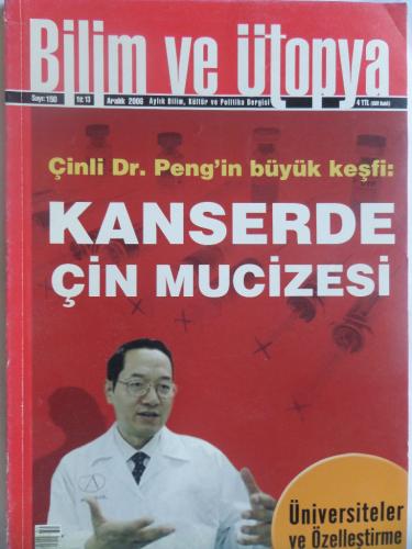 Bilim ve Ütopya 2006 / 150 - Kanserde Çin Mucizesi