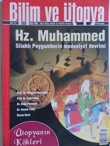 Bilim ve Ütopya 2006 / 141 - Hz. Muhammed Silahlı Peygamberin Medeniyet Devrimi